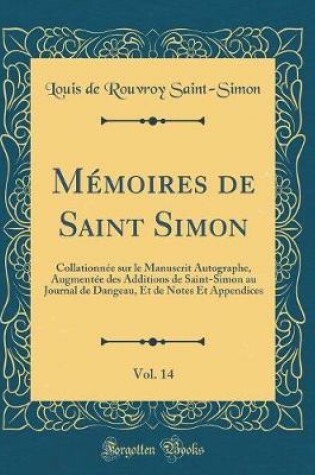 Cover of Memoires de Saint Simon, Vol. 14