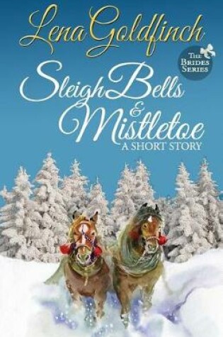 Cover of Sleigh Bells & Mistletoe