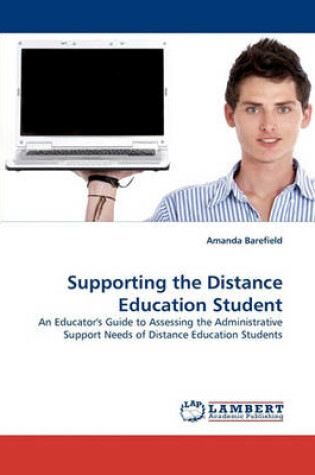 Cover of Supporting the Distance Education Student