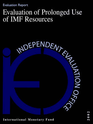 Book cover for Evaluation of Prolonged Use of IMF Resources