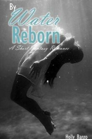 Cover of By Water Reborn