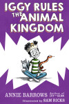 Book cover for Iggy Rules the Animal Kingdom