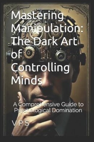 Cover of Mastering Manipulation