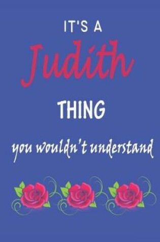 Cover of It's A Judith Thing You Wouldn't Understand