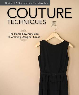 Book cover for Illustrated Guide to Sewing: Couture Techniques