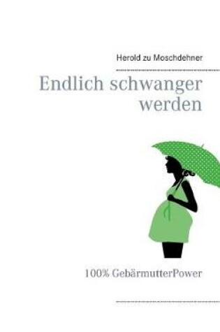 Cover of Endlich schwanger werden