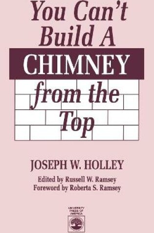 Cover of You Can't Build a Chimney From the Top