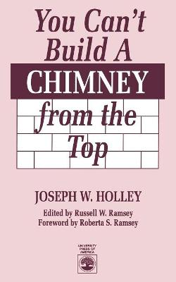 Book cover for You Can't Build a Chimney From the Top