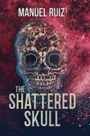 Cover of The Shattered Skull