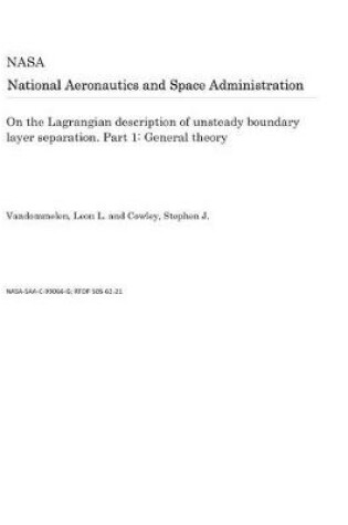 Cover of On the Lagrangian Description of Unsteady Boundary Layer Separation. Part 1