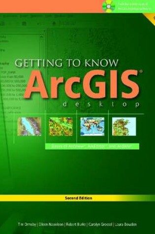 Cover of Getting to Know Arcgis Desktop 2nd Ed