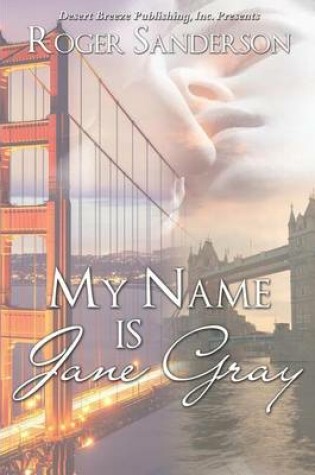 Cover of My Name Is Jane Gray