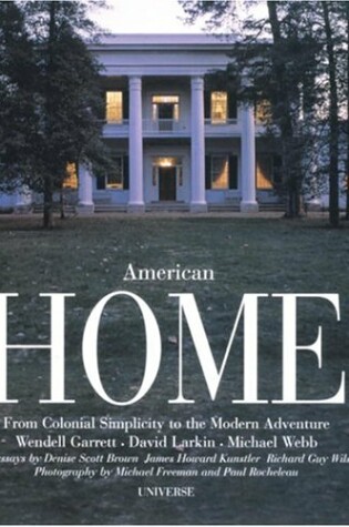 Cover of American Home: from Colonial Simplicity to the Modern Adventure