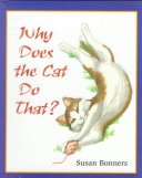 Book cover for Why Does the Cat Do That?