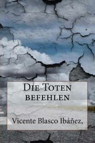 Cover of Die Toten Befehlen