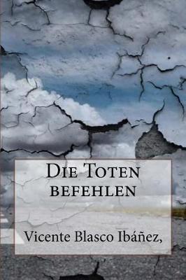 Book cover for Die Toten Befehlen
