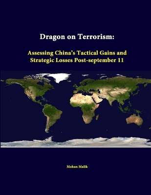 Book cover for Dragon on Terrorism: Assessing China's Tactical Gains and Strategic Losses Post-September 11