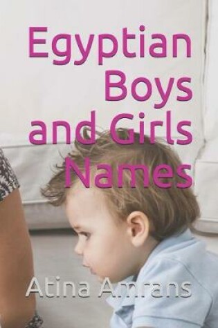 Cover of Egyptian Boys and Girls Names