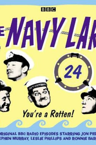 Cover of The Navy Lark Volume 24: You're A Rotten!