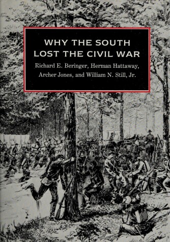 Book cover for Why the South Lost the Civil War