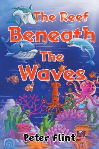 Cover of The Reef Beneath The Waves