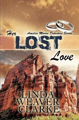 Book cover for Her Lost Love