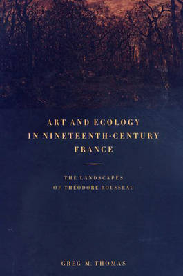 Book cover for Art and Ecology in Nineteenth-Century France