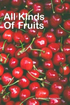 Book cover for All Kinds Of Fruits