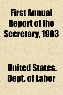 Book cover for First Annual Report of the Secretary, 1903