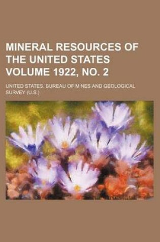 Cover of Mineral Resources of the United States Volume 1922, No. 2