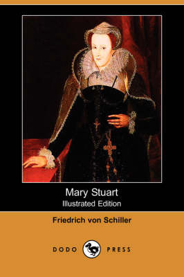 Book cover for Mary Stuart (Illustrated Edition) (Dodo Press)