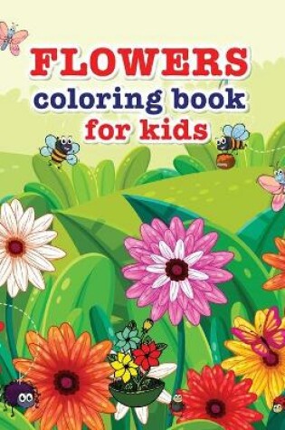 Cover of Flowers coloring book for kids