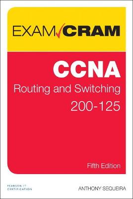 Cover of CCNA Routing and Switching 200-125 Exam Cram