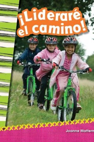 Cover of ¡Lideraré el camino!