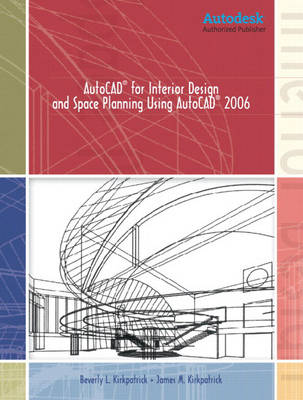 Book cover for AutoCAD for Interior Design and Space Planning Using AutoCAD 2006