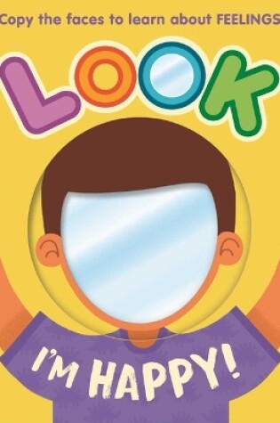 Cover of Look I'm Happy!