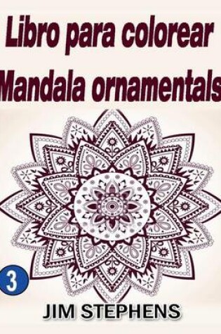 Cover of Libro para colorear Mandala ornamentals