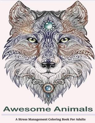 Book cover for Awesome Animals Adult Coloring Books