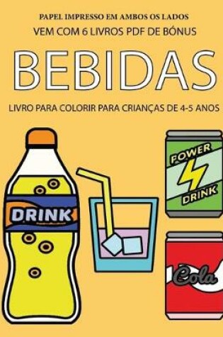 Cover of Livro para colorir para crian�as de 4-5 anos (Bebidas)