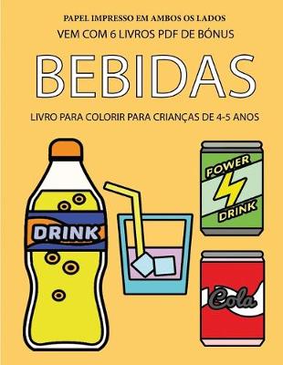 Book cover for Livro para colorir para crian�as de 4-5 anos (Bebidas)