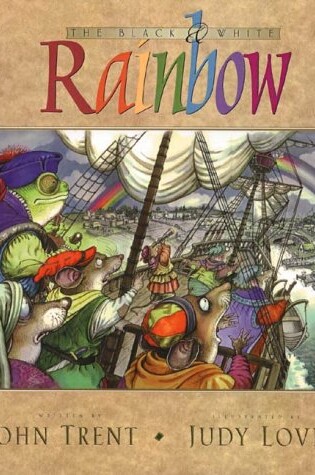 Cover of The Black & White Rainbow