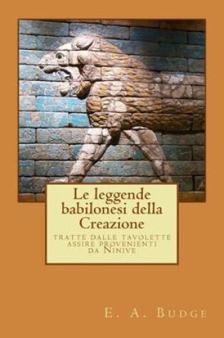 Cover of Le leggende babilonesi della Creazione