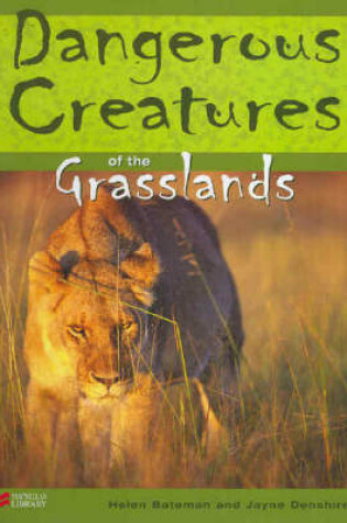 Cover of Dangerous Creatures Grasslands Macmillan Library