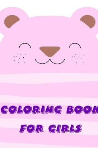 Cover of Coloring Book for Girls