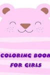 Book cover for Coloring Book for Girls