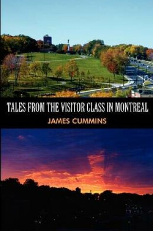 Cover of Tales from the Visitor Class in Montreal