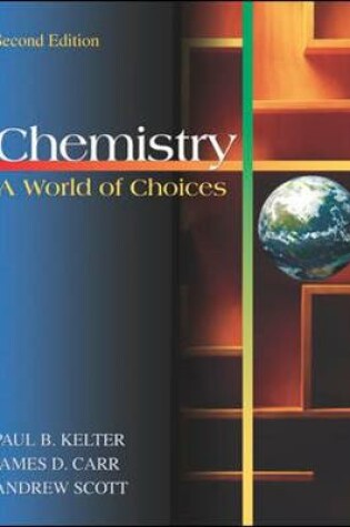 Cover of Chemistry: A World of Choices with Online Learning Center