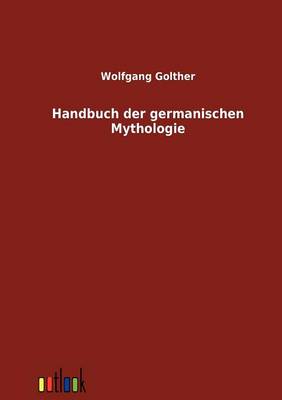 Book cover for Handbuch Der Germanischen Mythologie