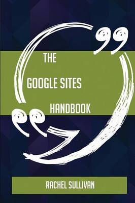 Book cover for The Google Sites Handbook - Everything You Need To Know About Google Sites