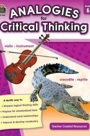 Cover of Analogies for Critical Thinking Grade 6